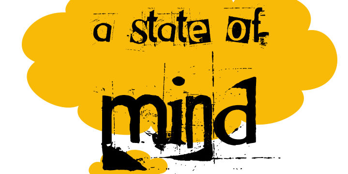 A State of Mind
